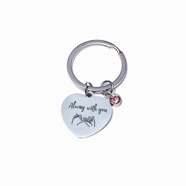 [Custom Birthstone] To My Ride or Die "Alway with you" Key Ring