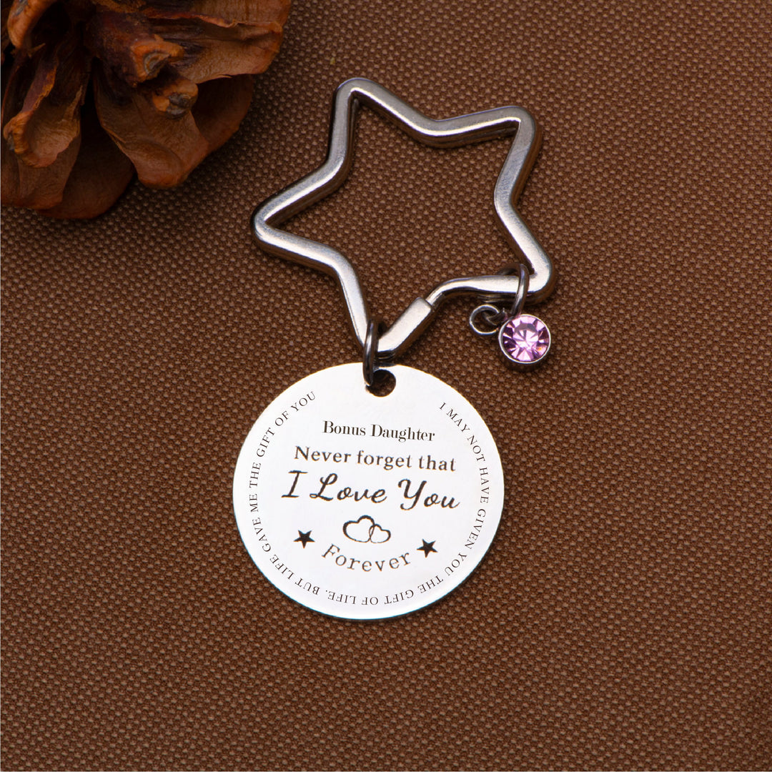 To My Bonus Daughter "Life gave me the gift of you" Star Key Ring