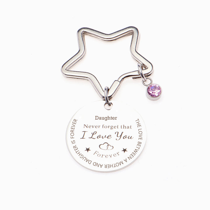 To My Daughter "The Love between a Mother & Daughter is Forever" Star Key Ring