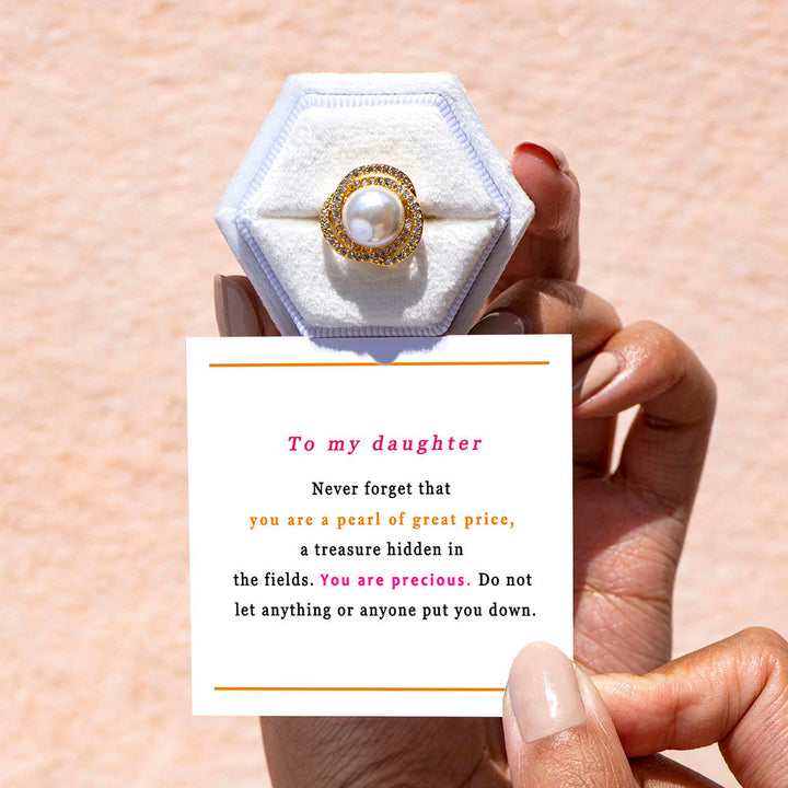 To My Daughter "You are precious" Pearl Ring