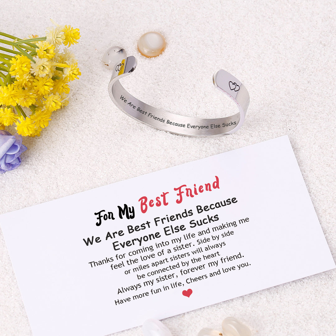 To My Best Friend “We Are Best Friends Because Everyone Else Sucks” Bracelet - SARAH'S WHISPER