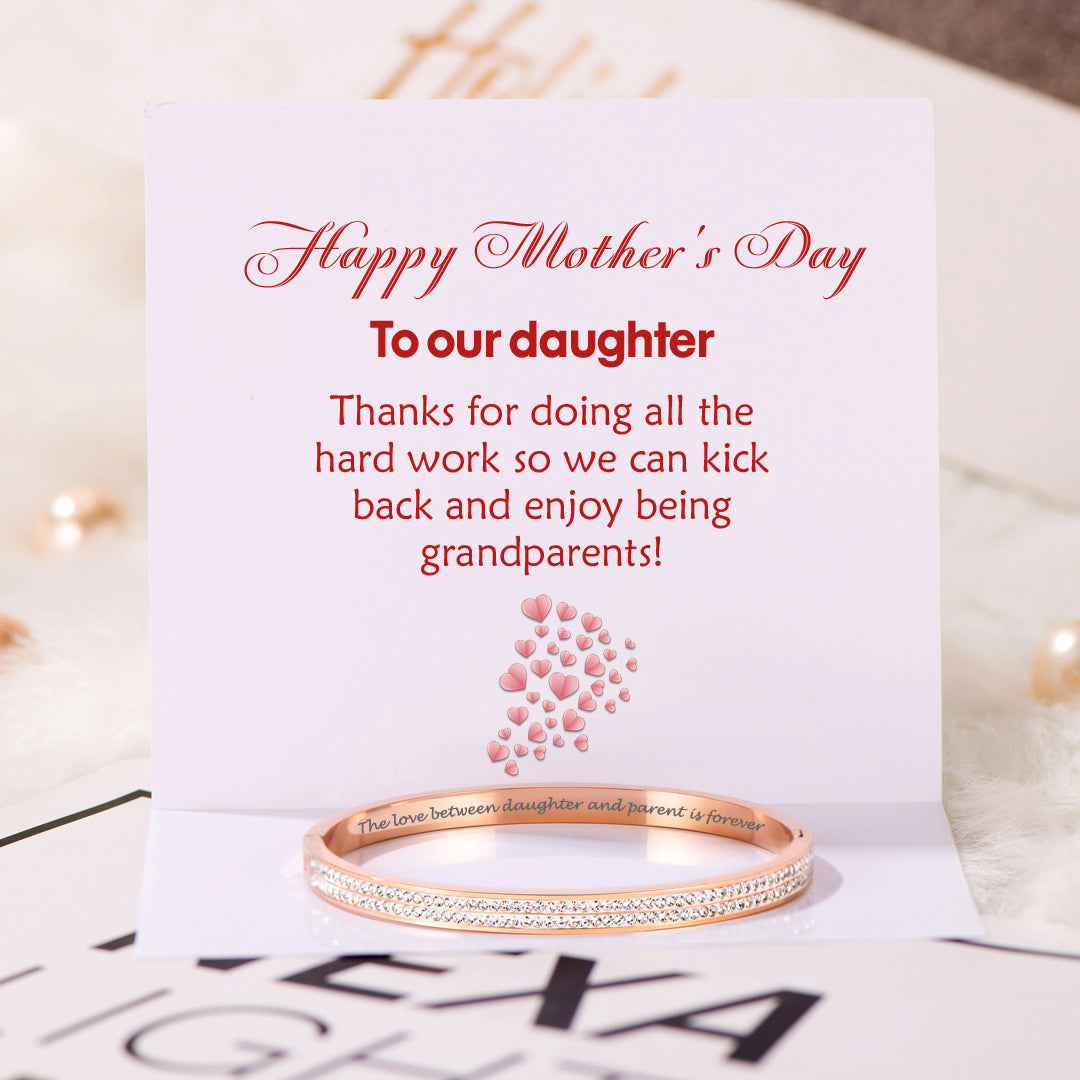 To Our Daughter "The love between daughter and parent is forever" Diamond Bracelet