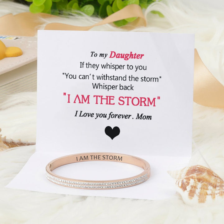 TO MY DAUGHTER "I AM THE STORM" Full Diamond Bracelet - SARAH'S WHISPER