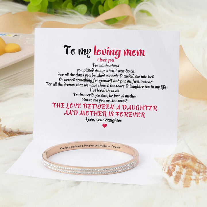 To My Loving Mom "The love between a Daughter and Mother is forever" Full Diamond Bracelet - SARAH'S WHISPER