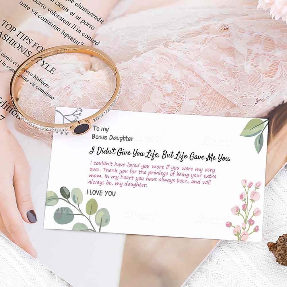 To my Bonus Daughter "BONUS DAUGHTER, I MAY NOT HAVE GIVEN YOU THE GIFT OF LIFE. BUT LIFE GAVE ME THE GIFT OF YOU"BRACELET [💞BRACELET +💌 GIFT CARD + 🎁 GIFT BAG + 💐 GIFT BOUQUET] - SARAH'S WHISPER