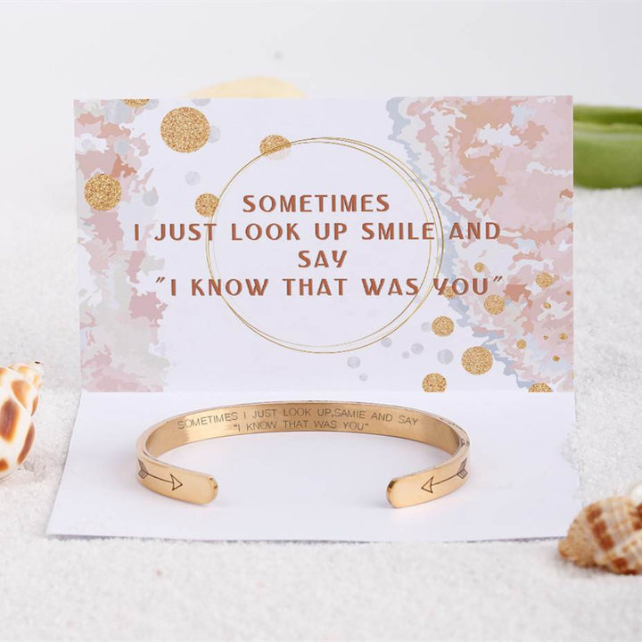 "SOMETIMES I JUST LOOK UP SMILE AND SAY "I KNOW THAT WAS YOU" Bracelet - SARAH'S WHISPER