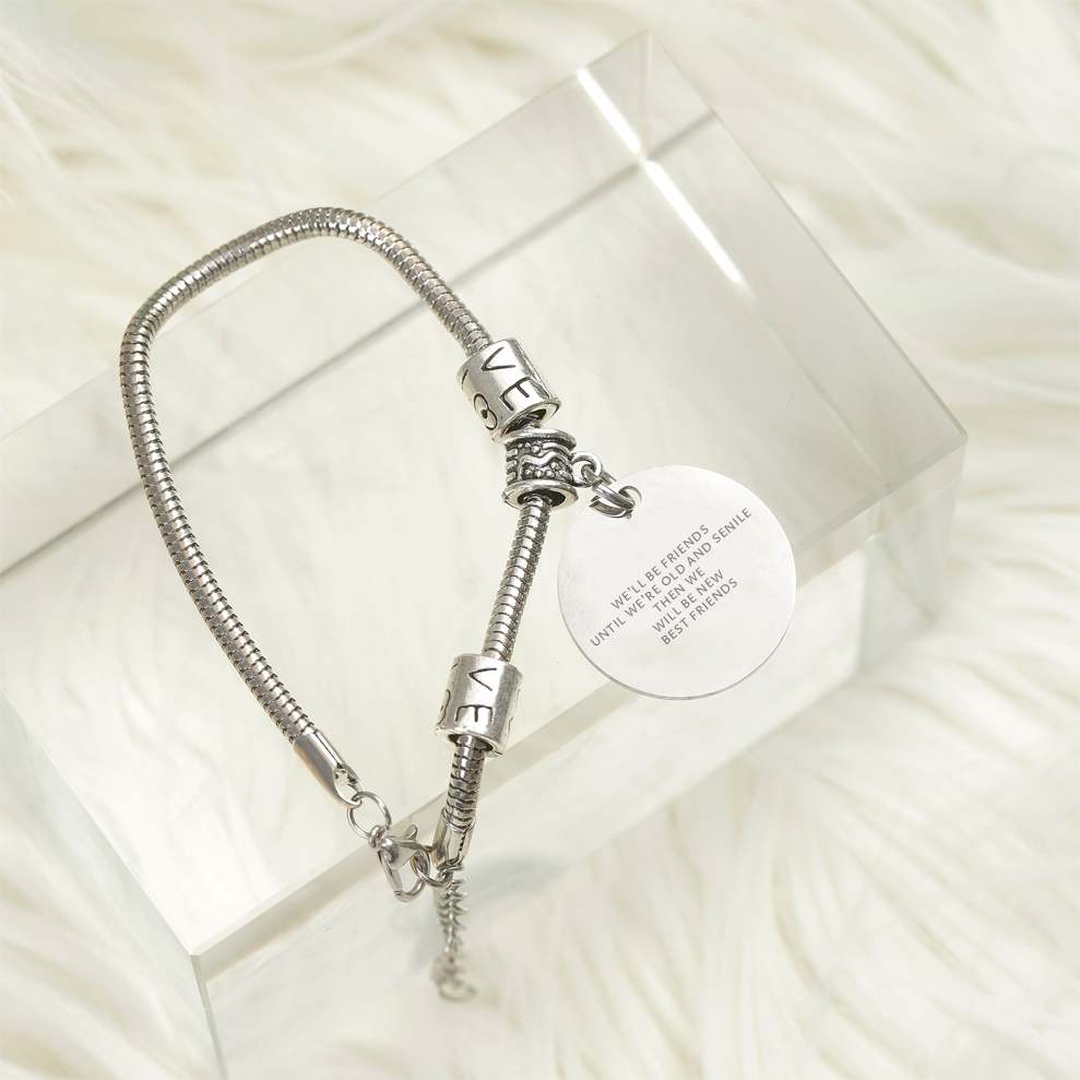 For Your Friend "WE'LL BE FRIENDS UNTIL WE'RE OLD AND SENLIE THEN WE WILL BE NEW BEST FRIENDS" Bracelet - SARAH'S WHISPER