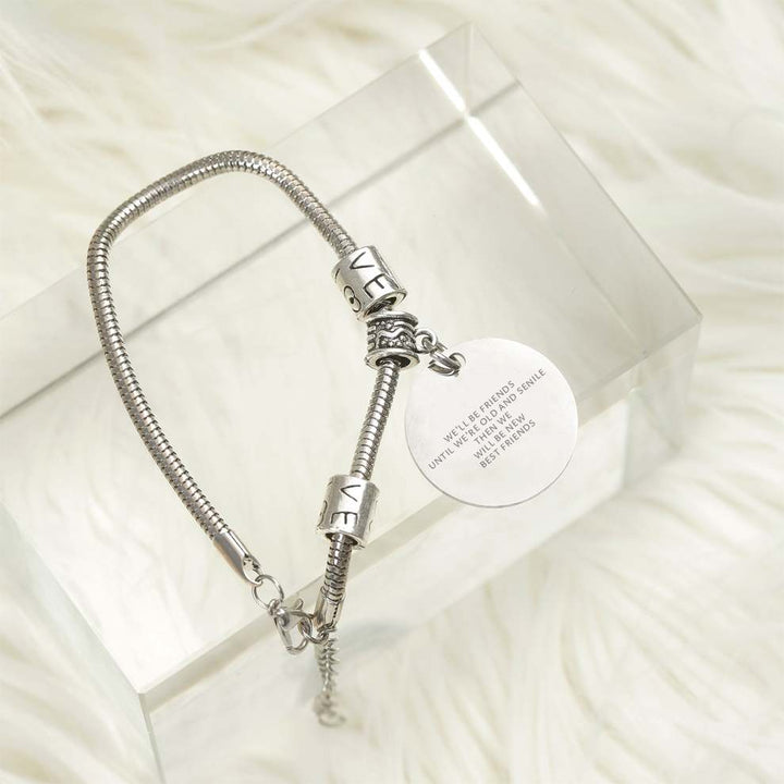 For Your Friend "WE'LL BE FRIENDS UNTIL WE'RE OLD AND SENLIE THEN WE WILL BE NEW BEST FRIENDS" Bracelet - SARAH'S WHISPER