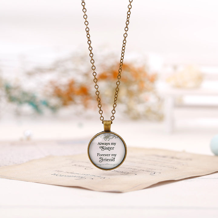 To My Sister "Always my Sister Forever my Friend" Necklace - SARAH'S WHISPER