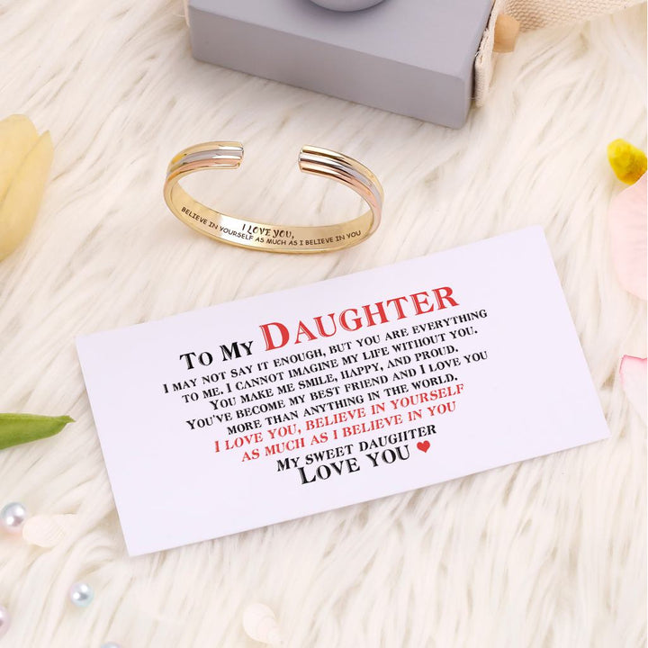 To My Daughter "I LOVE YOU, BELIEVE IN YOURSELF AS MUCH AS I BELIEVE IN YOU" Bracelet - SARAH'S WHISPER