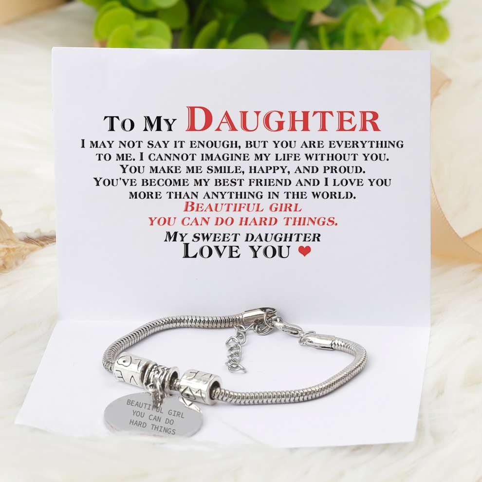 To My Daughter "BEAUTIFUL GIRL YOU CAN DO HARD THINGS" Bracelet - SARAH'S WHISPER