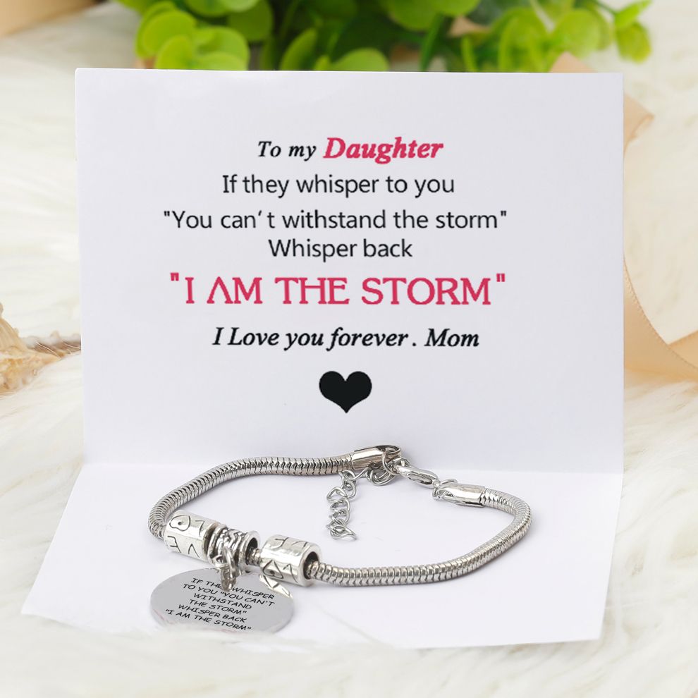 To My Daughter "IF THEY WHISPER TO YOU 'YOU CAN'T WITHSTAND THE STORM' WHISPER BACK 'I AM THE STORM'" Bracelet - SARAH'S WHISPER