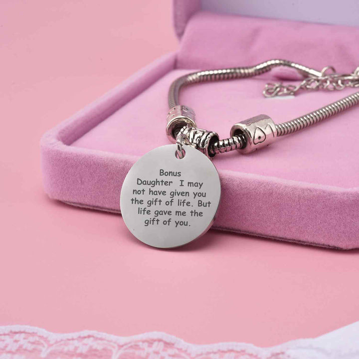 [CUSTOM NAME] To My Bonus Daughter "BONUS DAUGHTER, I MAY NOT HAVE GIVEN YOU THE GIFT OF LIFE. BUT LIFE GAVE ME THE GIFT OF YOU" Bracelet - SARAH'S WHISPER