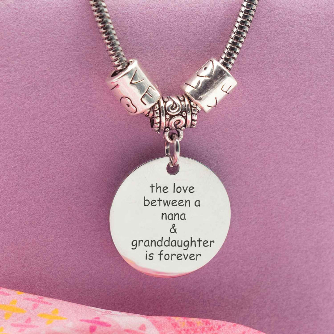 To My GRANDDAUGHTER "The love between a Nana and Granddaughter is forever" Bracelet - SARAH'S WHISPER