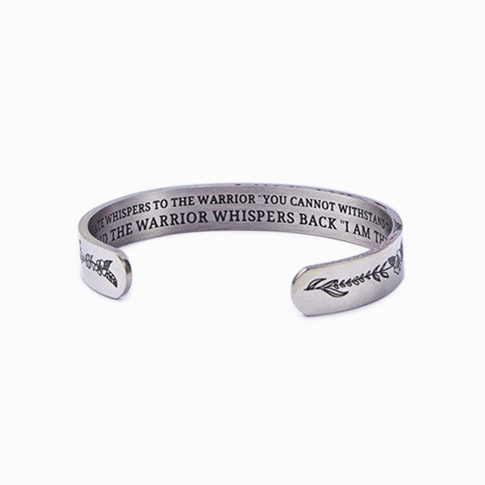 TO MY DAUGHTER "Fate whispers to the warrior,'You cannot withstand-the storm'. The warrior whispers back, 'I am the storm'." Bracelet