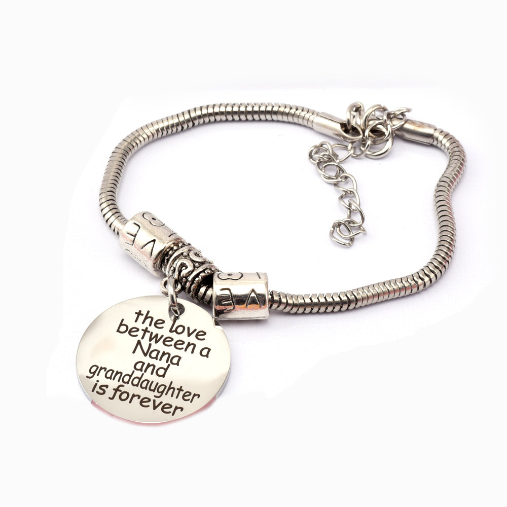 To My GRANDDAUGHTER "The love between a Nana and Granddaughter is forever" Bracelet - From Nana