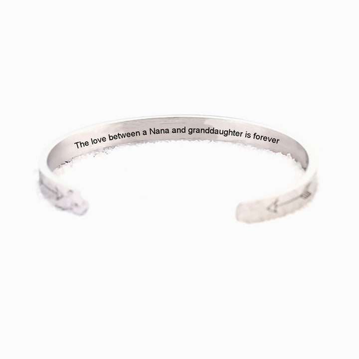 To My GRANDDAUGHTER "the love between a Nana and Granddaughter is forever" Bracelet