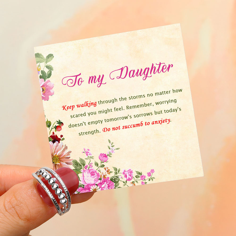 To My Daughter "Keep walking" Anxiety Ring