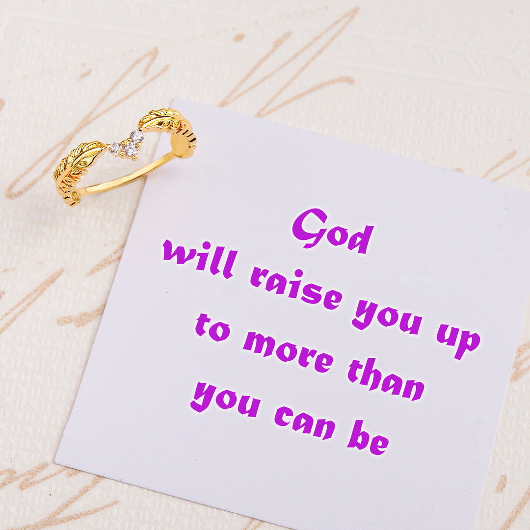 "God will raise you up to more than you can be"Ring