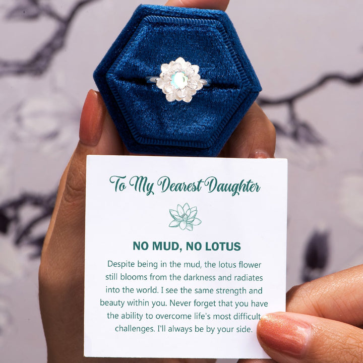 To My Dearest Daughter "NO MUD, NO LOTUS" Ring