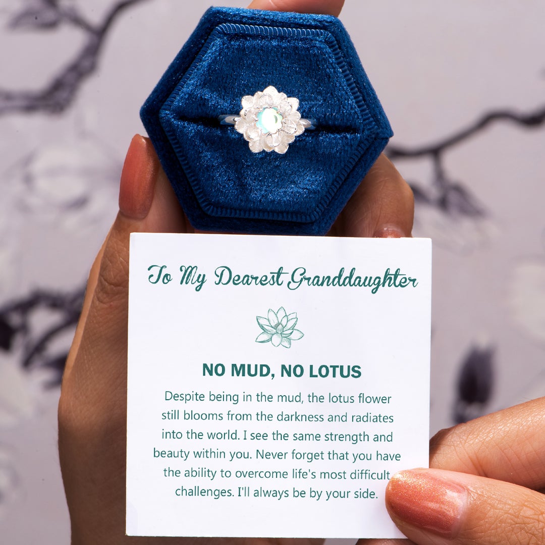 To My Dearest Granddaughter "NO MUD, NO LOTUS" Ring