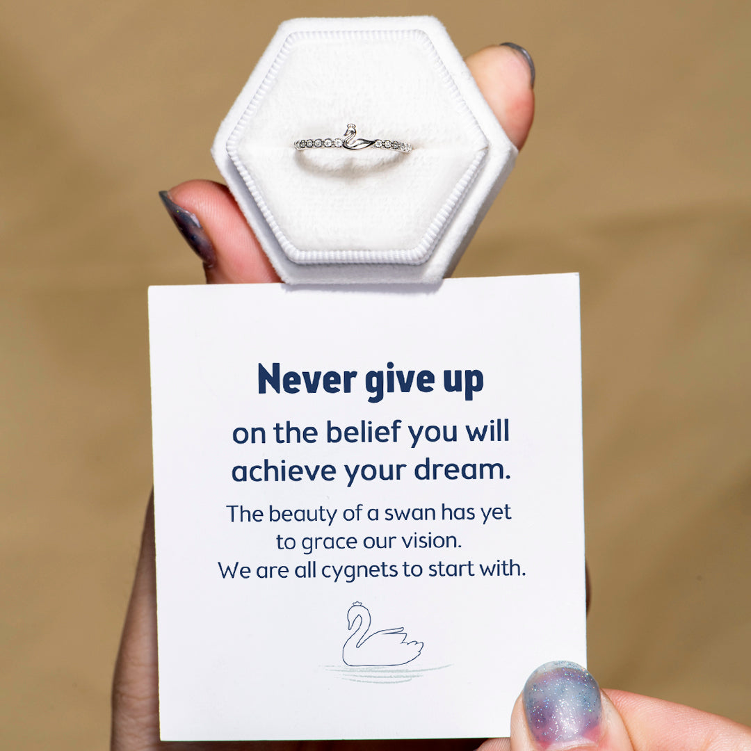 "Never give up on the belief you will achieve your dream" Adjustable Cygnet Ring