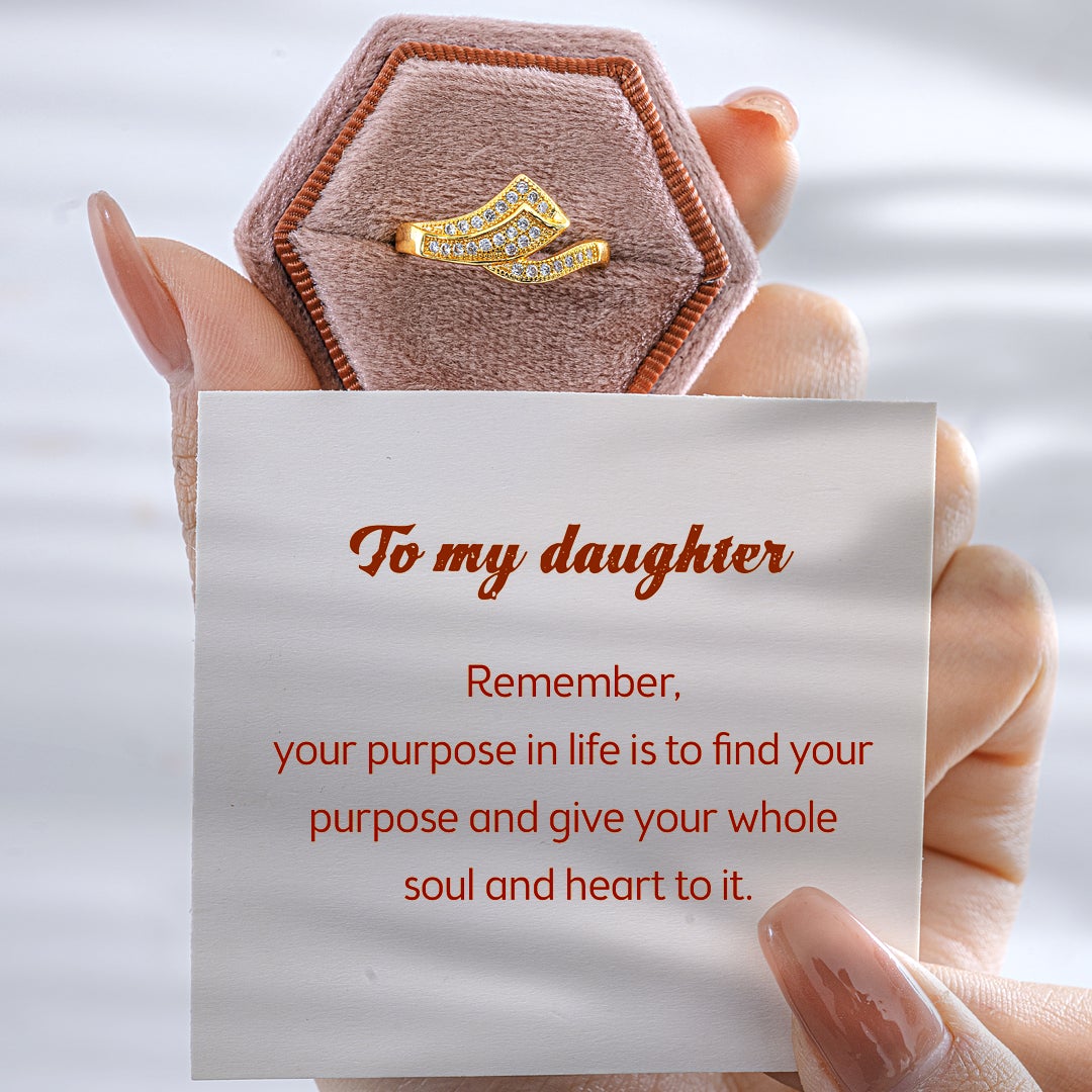 To My Daughter "Find your purpose and give your whole soul and heart to it" 18K Gold Plated Ring