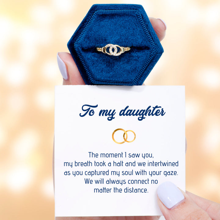 To My Daughter "We will always connect no matter the distance" Adjustable Ring