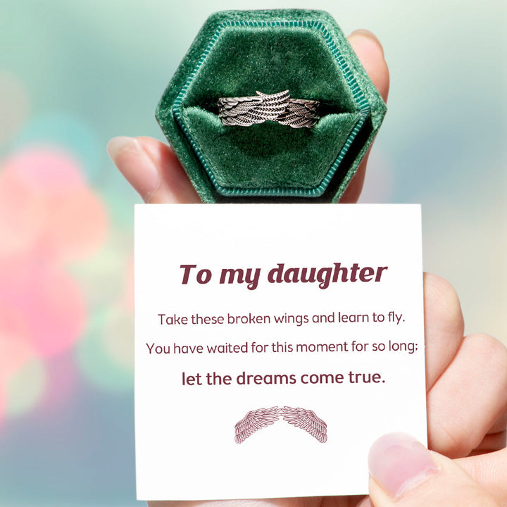 To My Daughter "Let the dreams come true" Angel Wing Ring