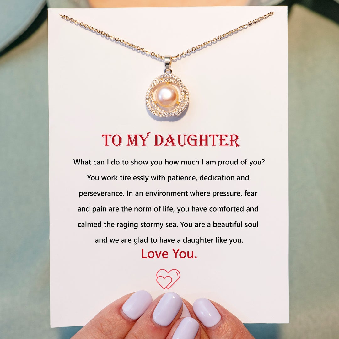 To My Daughter "You are a beautiful soul" Freshwater Pearl Necklace