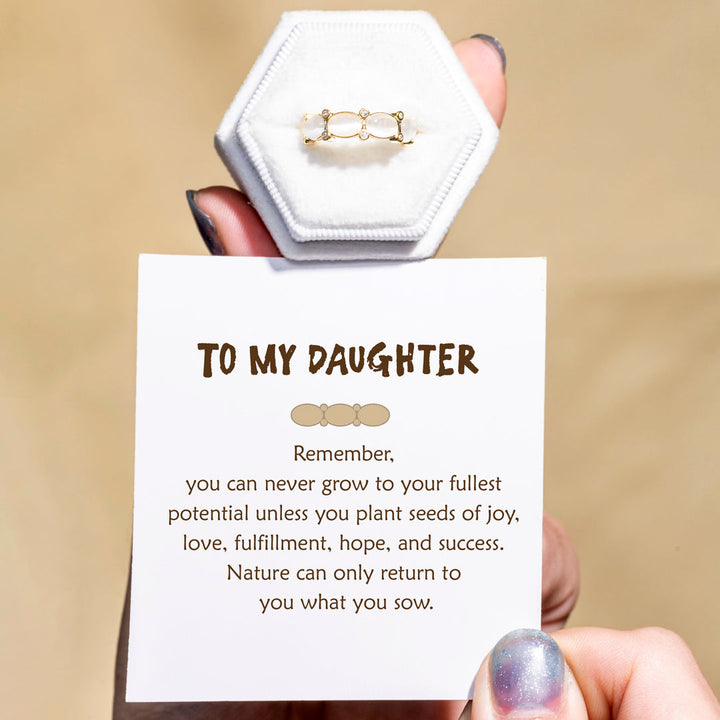 To My Daughter "Nature can only return to you what you sow" Adjustable Ring