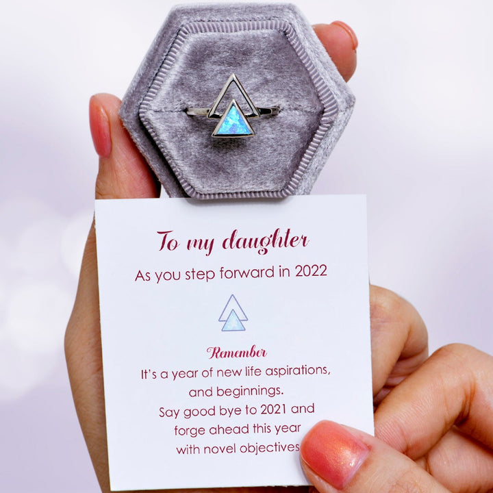 To My Daughter "Forge ahead this year with novel objectives" Triangle Opal Ring