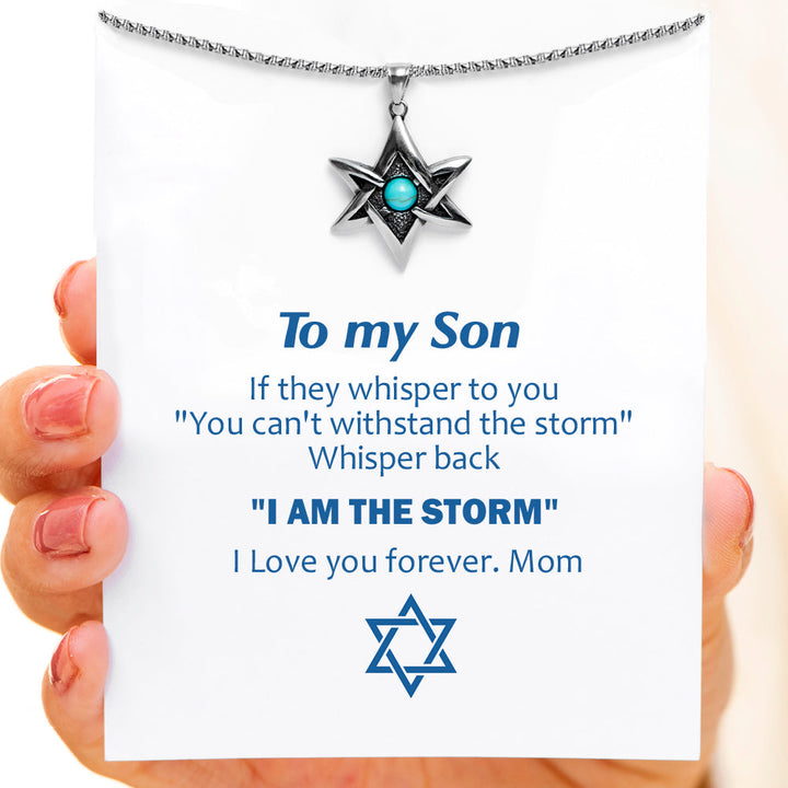 To my Son "I AM THE STORM" Storm Necklace