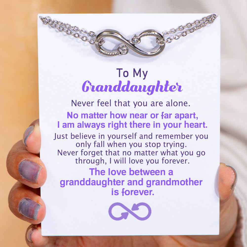 To My Granddaughter "The love between a granddaughter and grandmother is forever." Infinity Bracelet