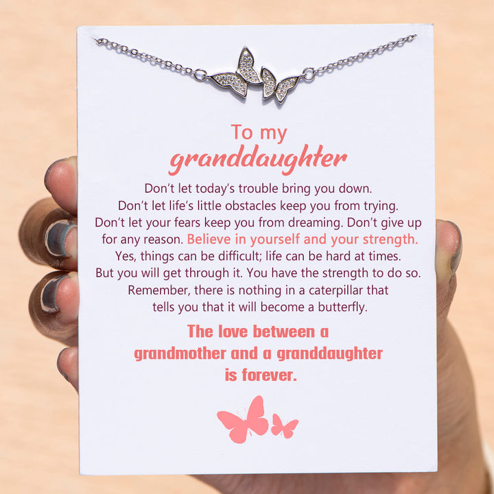 To My Granddaughter "The love between a grandmother and a granddaughter is forever." Butterfly Bracelet