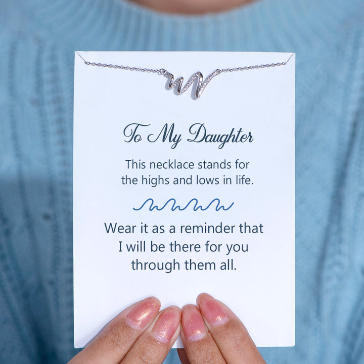 To My Daughter "I will be there for you through them all" Bounce Necklace