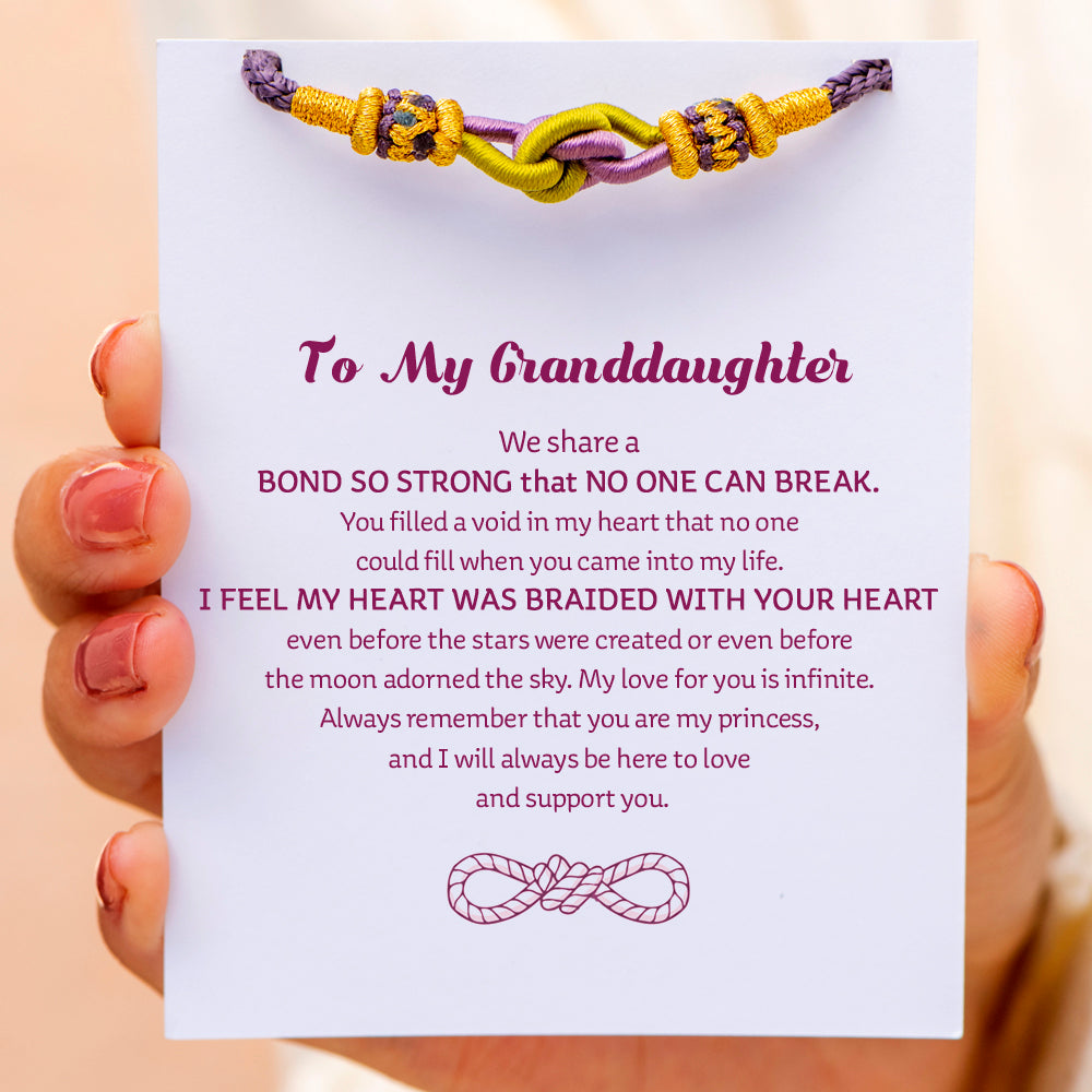 To My Granddaughter "We share a Bond So STRONG that NO ONE CAN BREAK." Braided Knot Bracelet