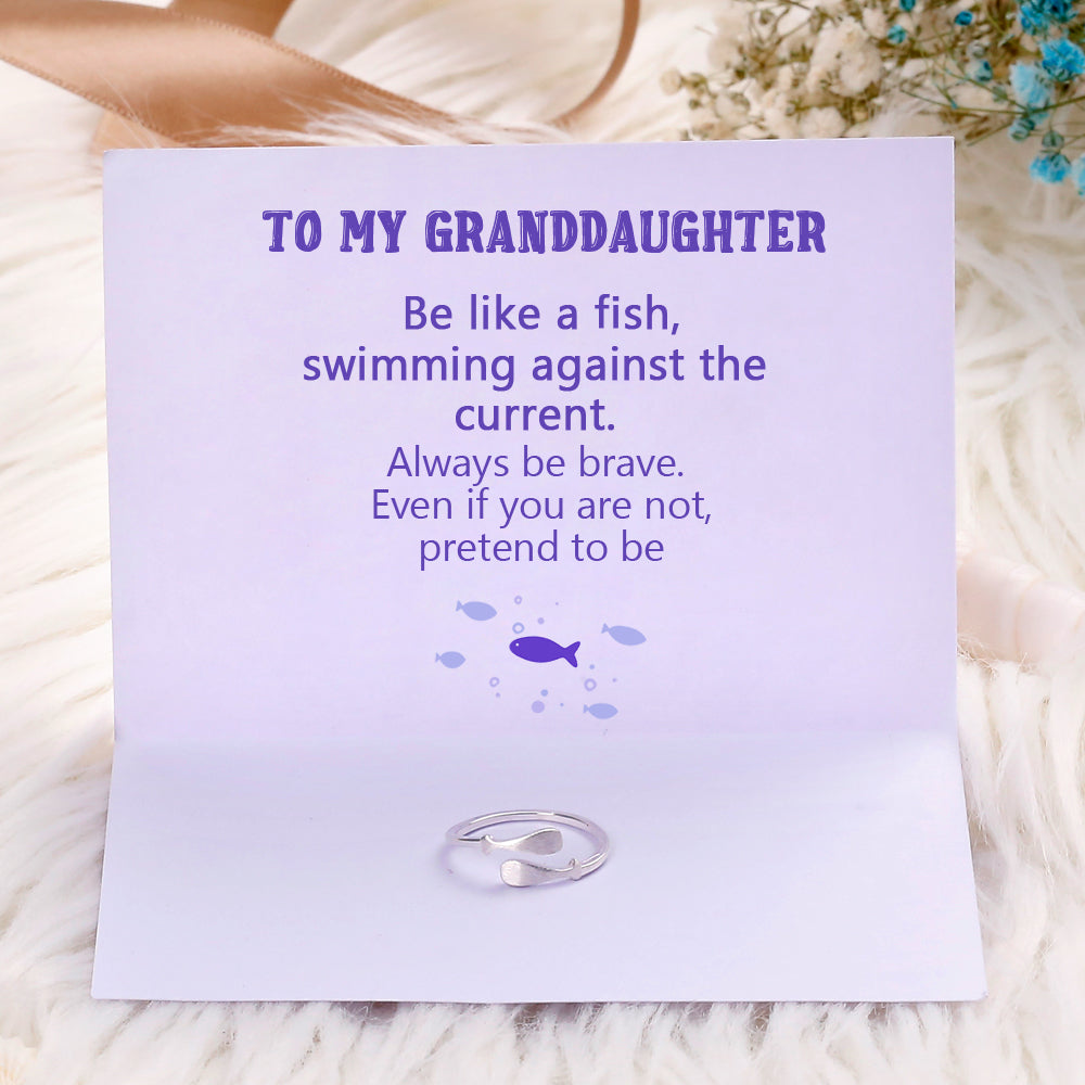 To My Granddaughter "Be like a fish, swimming against the current." Fish Ring