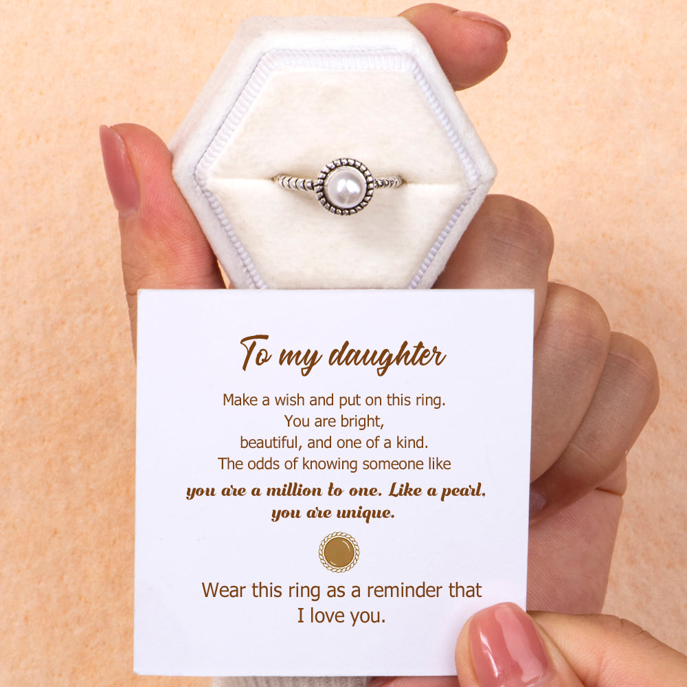 To My Daughter "One in a million" Pearl Ring