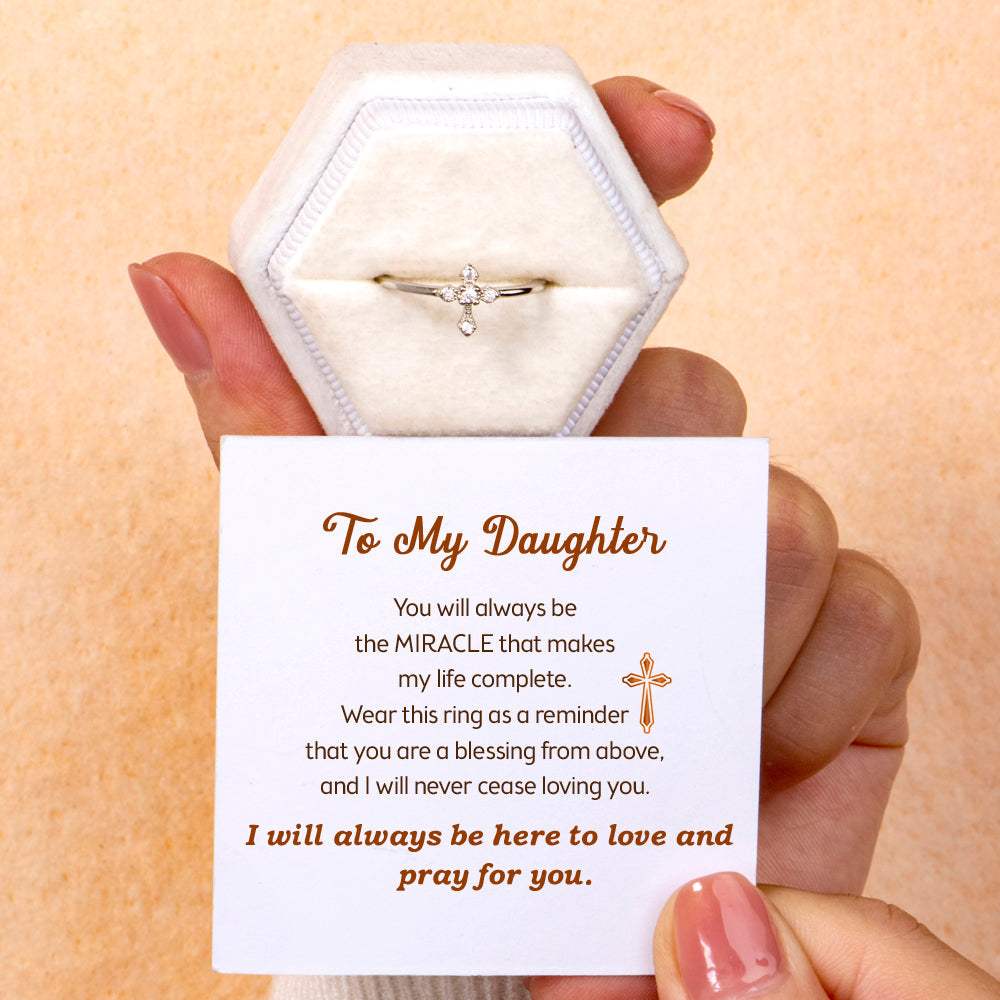 To My Daughter "I'll always pray for you" Cross Ring