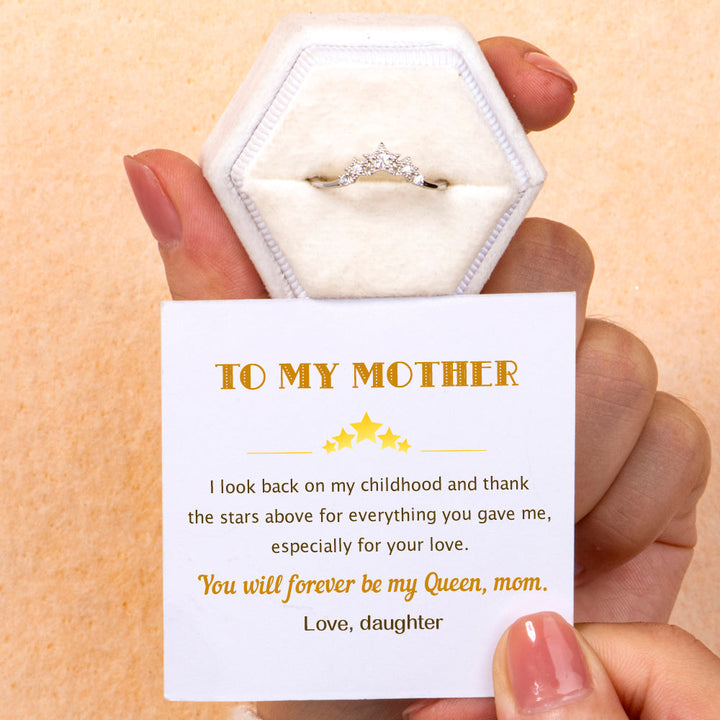 To My Mother "Forever my queen" Crown Ring
