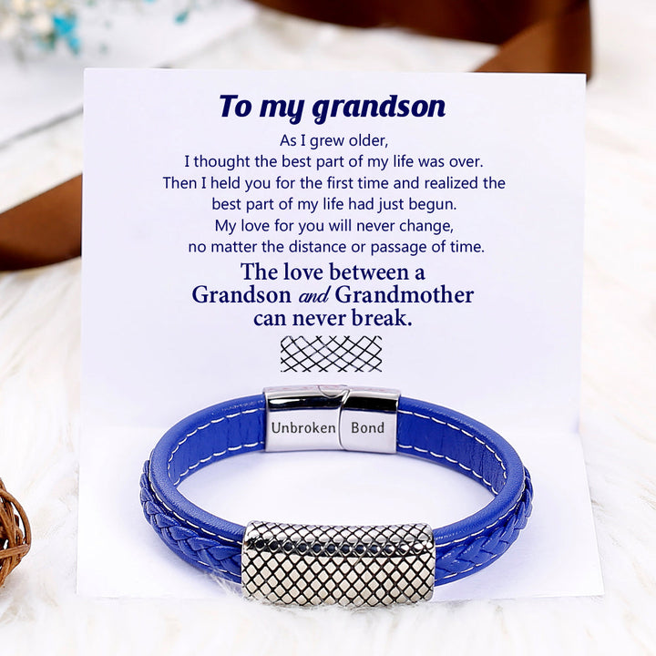 To My Grandson "The love between a grandson and grandmother can never break." Bond Bracelet