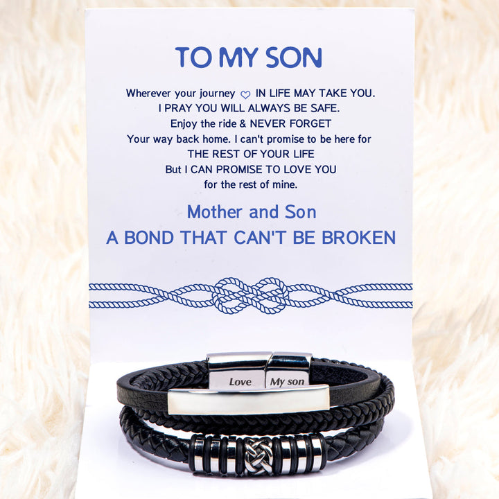 To My Son "A BOND THAT CAN'T BE BROKEN" Leather Braided Bracelet