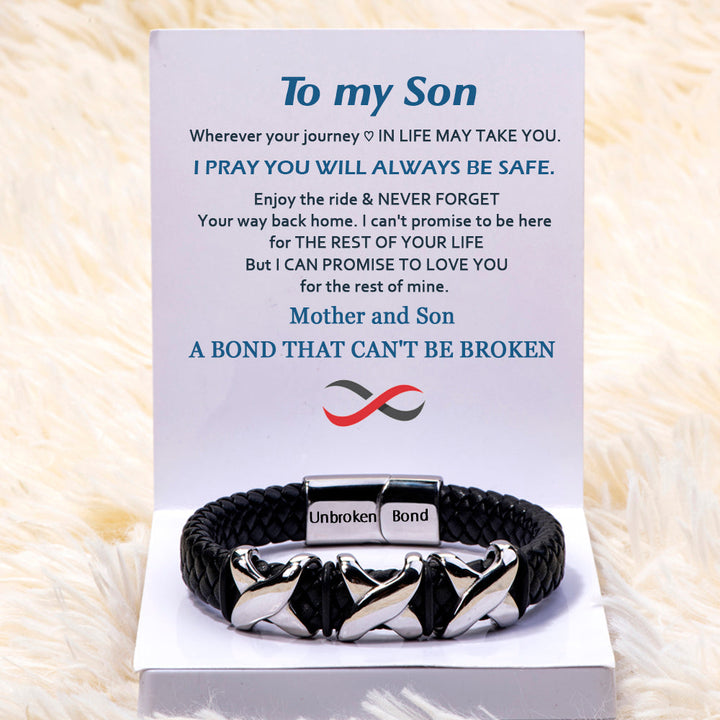 To My Son "A BOND THAT CAN'T BE BROKEN" Leather Braided Bracelet