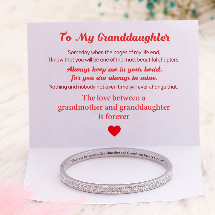 To My Granddaughter "The love between a Grandmother and Granddaughter is forever" Full Diamond Bracelet