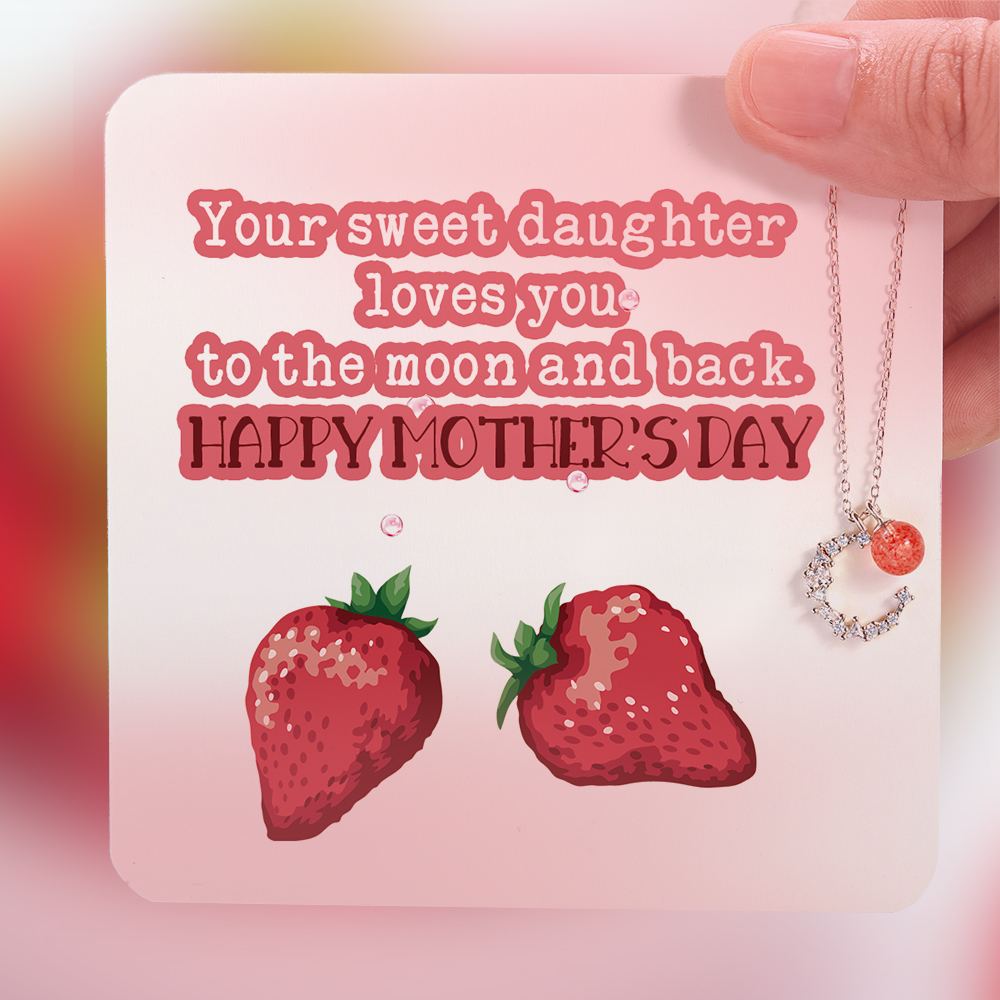 To My Sweet Mom "Your sweet daughter loves you to the moon and back." Strawberry Crystal S925 Silver Necklace [💞 Necklace +💌 Gift Card + 🎁 Gift Bag + 💐 Gift Bouquet] - SARAH'S WHISPER