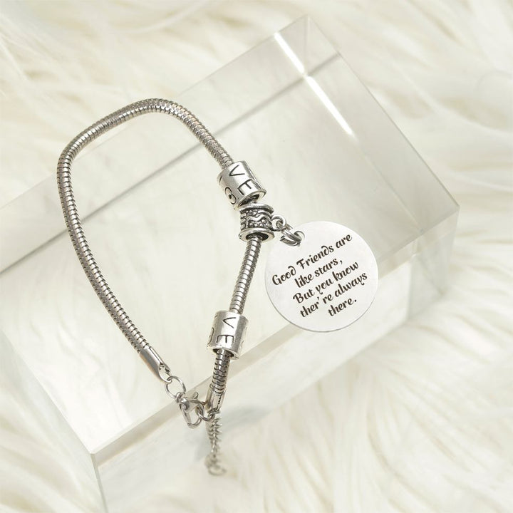 FOR MY BEST FRIEND "GOOD Friends are like stars, BUT YOU KNOW THEY'RE Always there." BRACELET - SARAH'S WHISPER