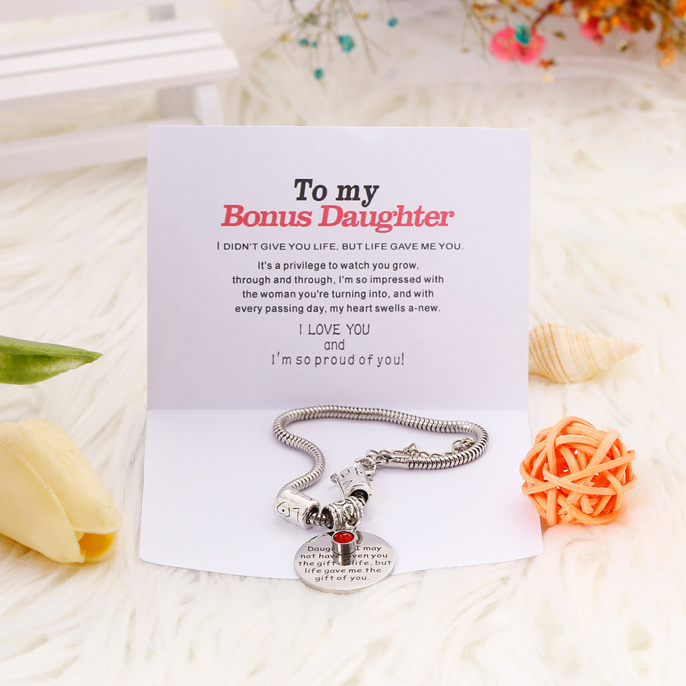 [CUSTOM NAME AND OPTION BIRTHSTONE] To my Bonus Daughter “BONUS DAUGHTER, I MAY NOT HAVE GIVEN YOU THE GIFT OF LIFE. BUT LIFE GAVE ME THE GIFT OF YOU” Bracelet - SARAH'S WHISPER