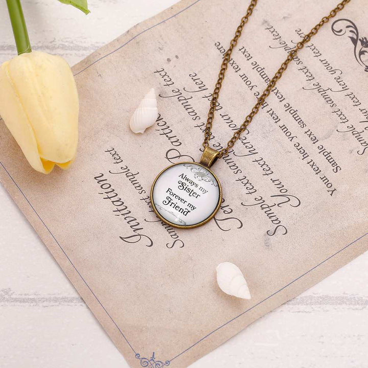 To My Sister "Always my Sister Forever my Friend" Necklace - SARAH'S WHISPER