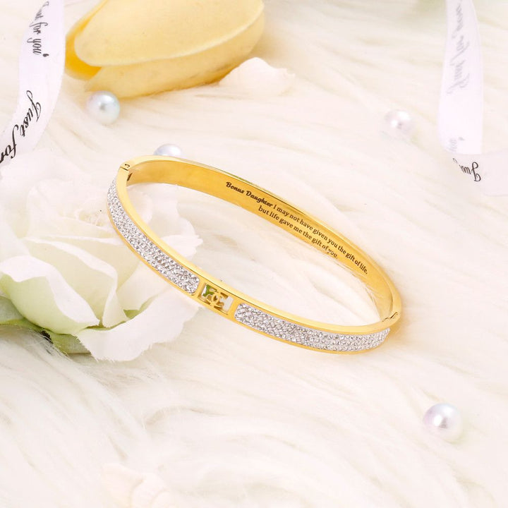 To My Bonus Daughter "BONUS DAUGHTER, I MAY NOT HAVE GIVEN YOU THE GIFT OF LIFE. BUT LIFE GAVE ME THE GIFT OF YOU" Full Diamond Bracelet - SARAH'S WHISPER